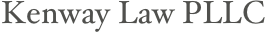 Kenway Law PLLC Helping you help yourself